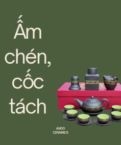 Ấm chén, cốc tách gốm sứ